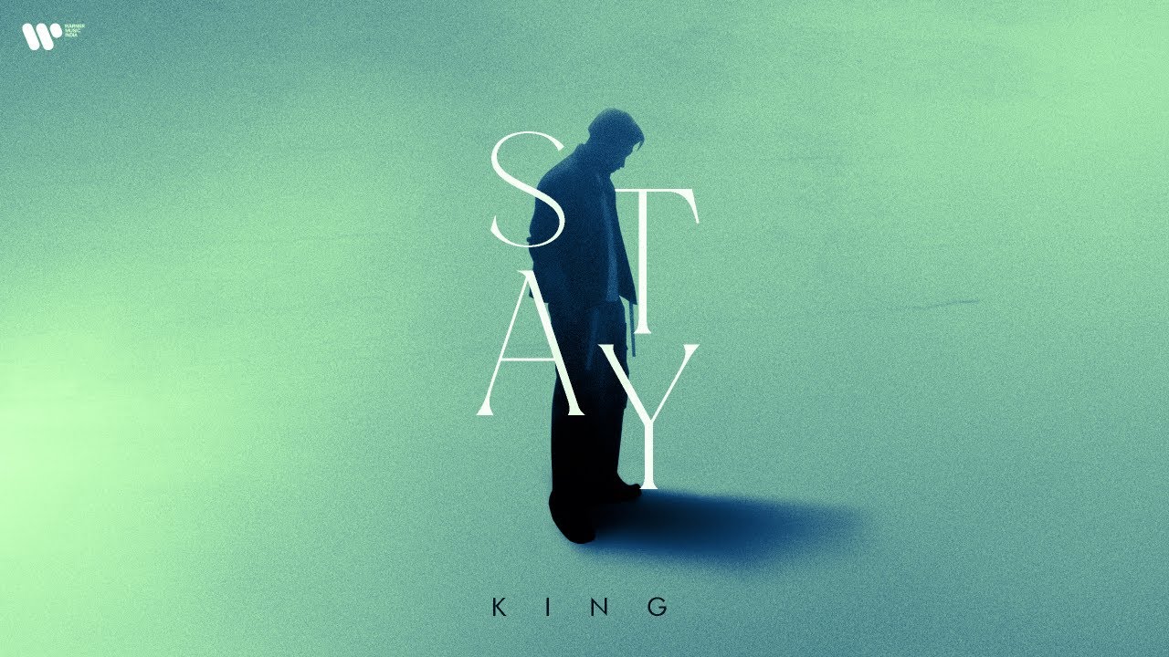 Stay | Official Music Video | King
