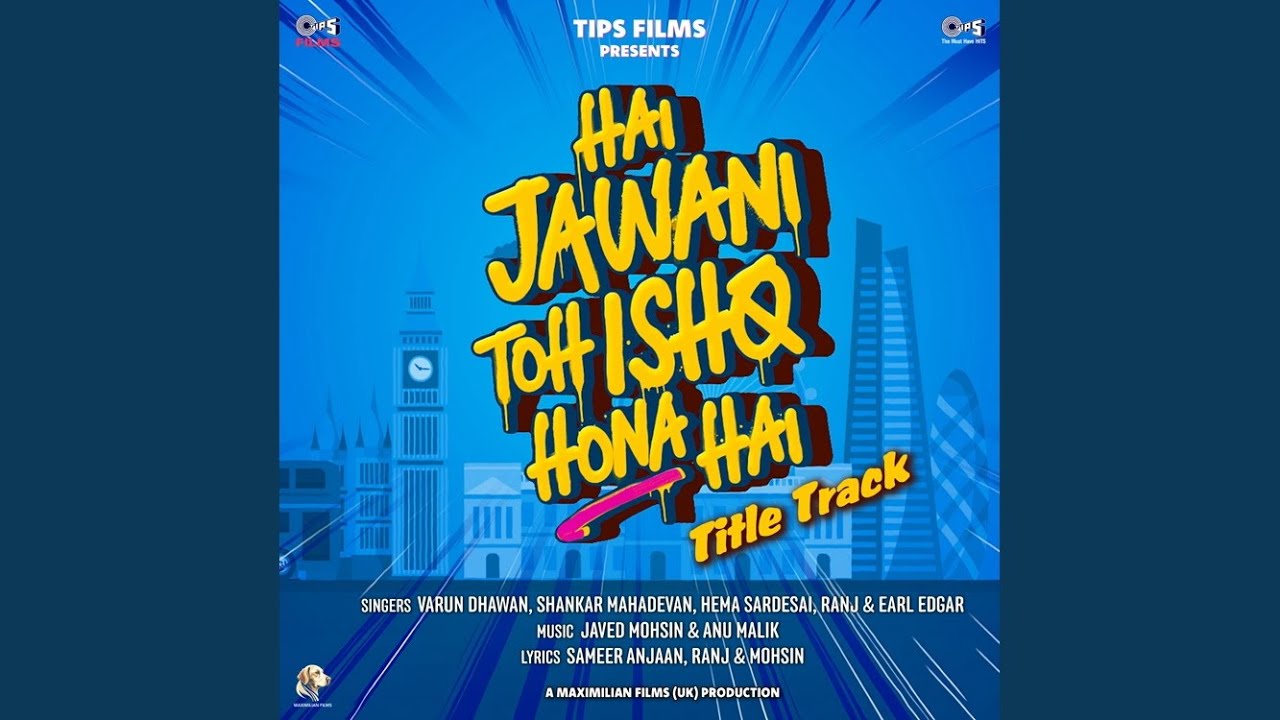 Hai Jawani Toh Ishq Hona Hai (Title Track)