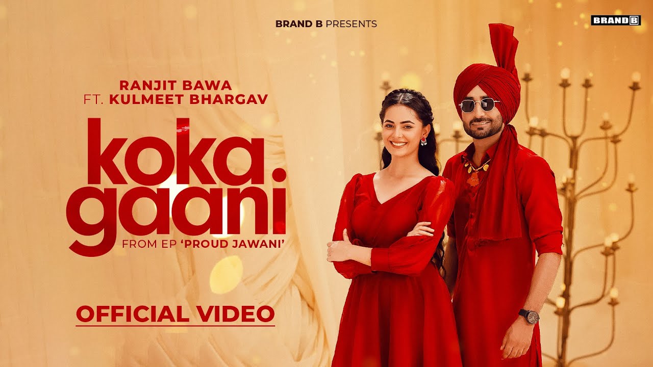 KOKA GAANI (Official Video) | Ranjit Bawa | Bunty Bains | Desi Crew | New Punjabi Song 2025