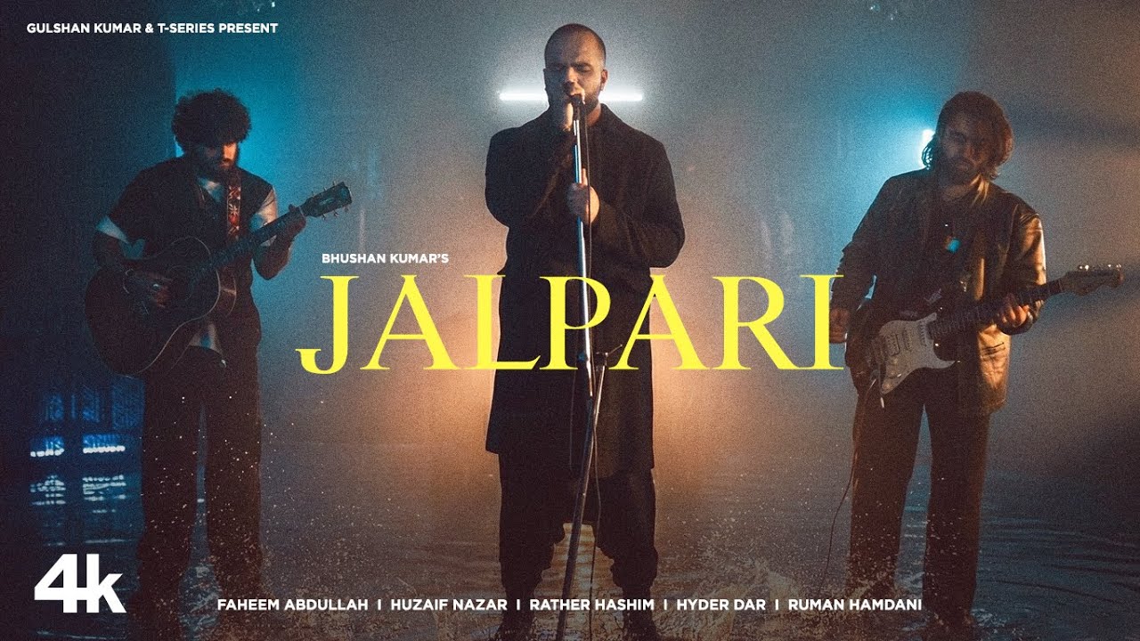 JALPARI (Music Video): Faheem Abdullah | Huzaif Nazar | Rather Hashim | Bhushan Kumar