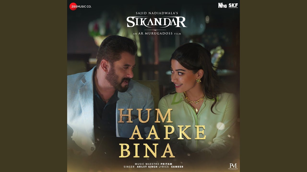 Hum Aapke Bina (From "Sikandar")