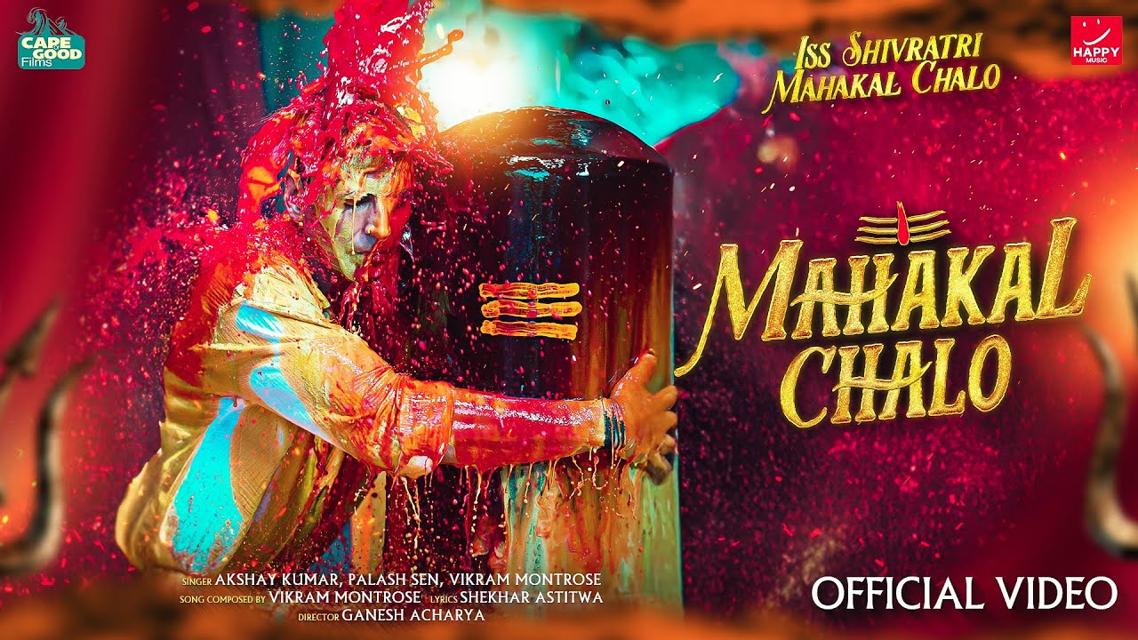 Mahakal Chalo - Akshay Kumar | Palash Sen | Vikram Montrose | Shekhar Astitwa | Happy Music
