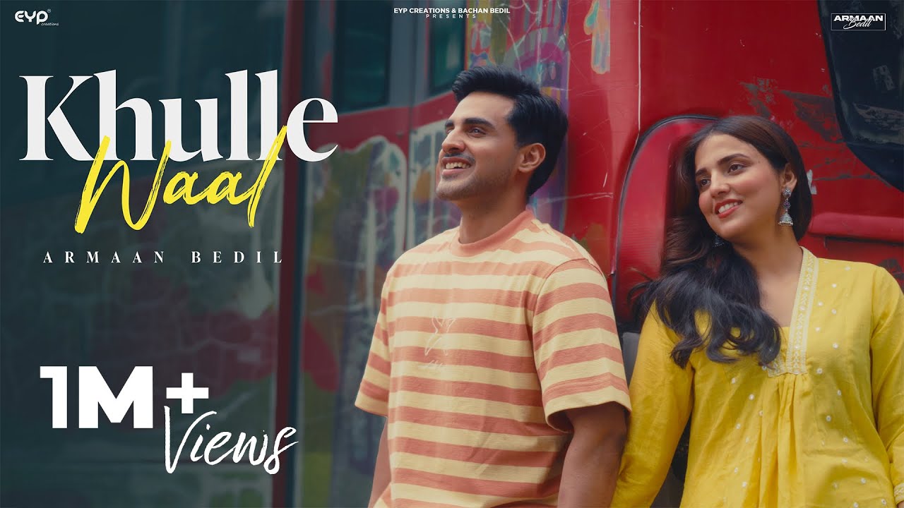 KHULLE WAAL (Official Video)  - Armaan Bedil | Gurjit Gill | Gurinder Bawa | New Punjabi Song 2025