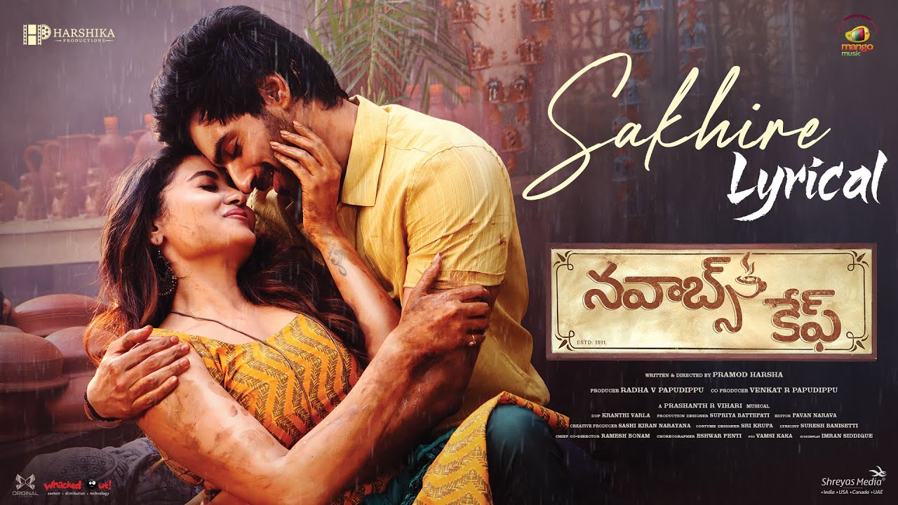 SAKHIRE Lyrical Video | Nawabs Cafe Telugu Movie | Shiva Kandukuri | Teju Aswhini | Kapil Kapilan