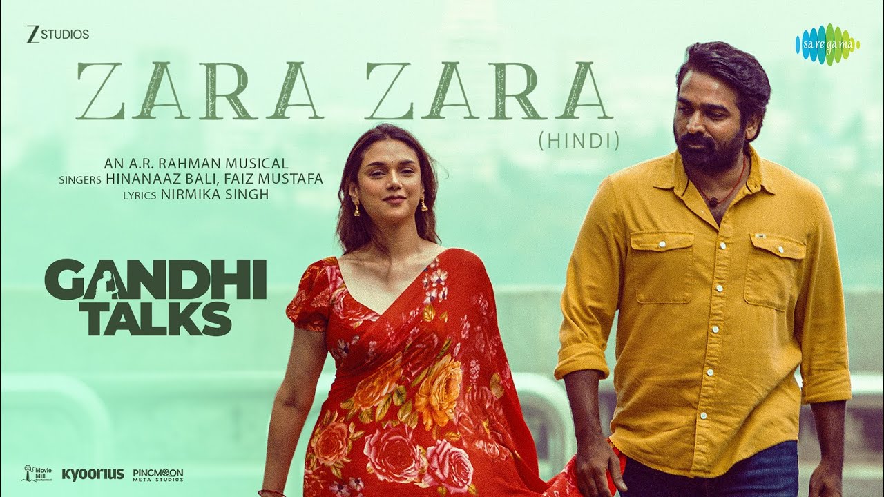Zara Zara | Gandhi Talks | Vijay Sethupathi, Aditi Rao Hydari, A.R. Rahman, Hinanaaz Bali, Faiz M