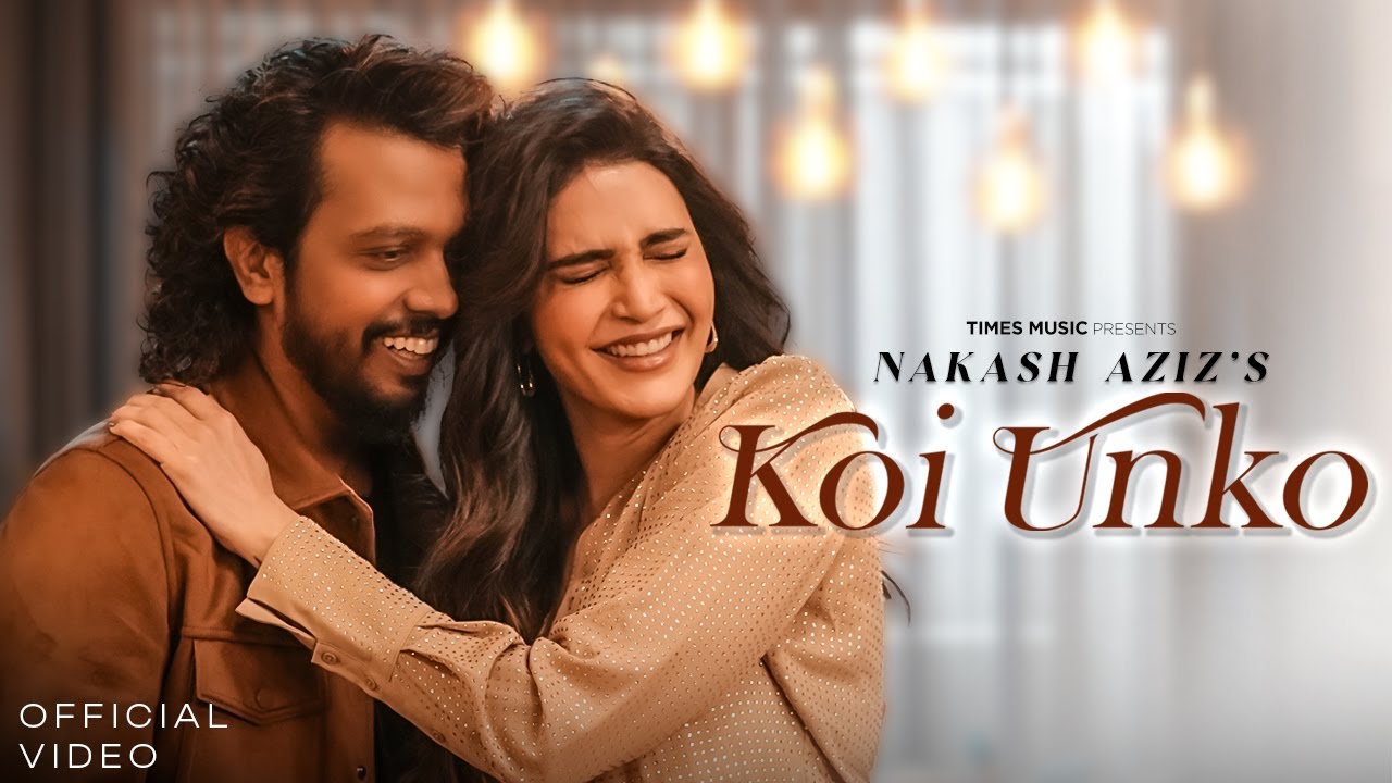 Koi Unko (Official Video) | Nakash Aziz | Karishma Tanna | Jigar Mulani | Latest Hindi Song 2025