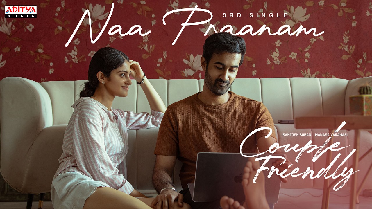 Naa Praanam Lyrical Video | Couple Friendly | Santosh Soban, Manasa Varanasi | Ashwin Chandrasekar
