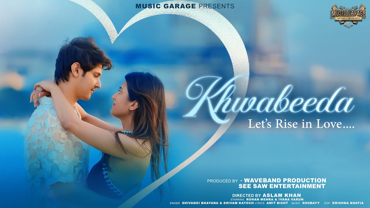 Khwabeeda | Shivangi Bhayana & Shivam K | Shobayy | Music Video - New Romantic Song | Aslam Khan