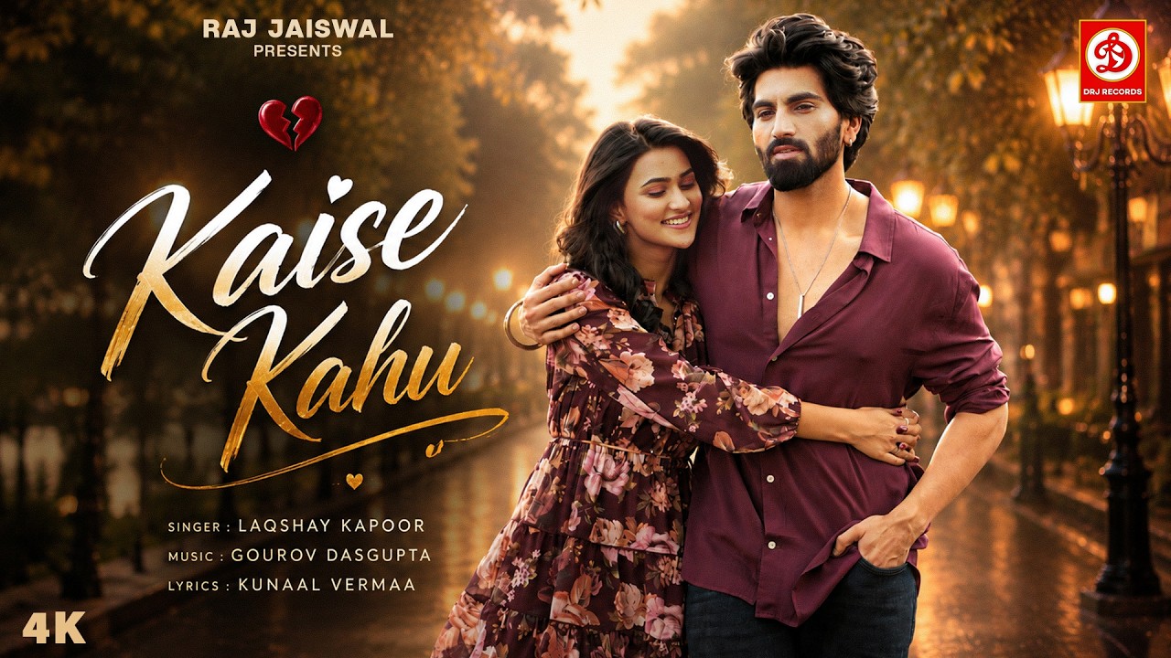 Kaise Kahu (Official Video) | New Hindi Love Song 2026 | Heart Touching Romantic Song