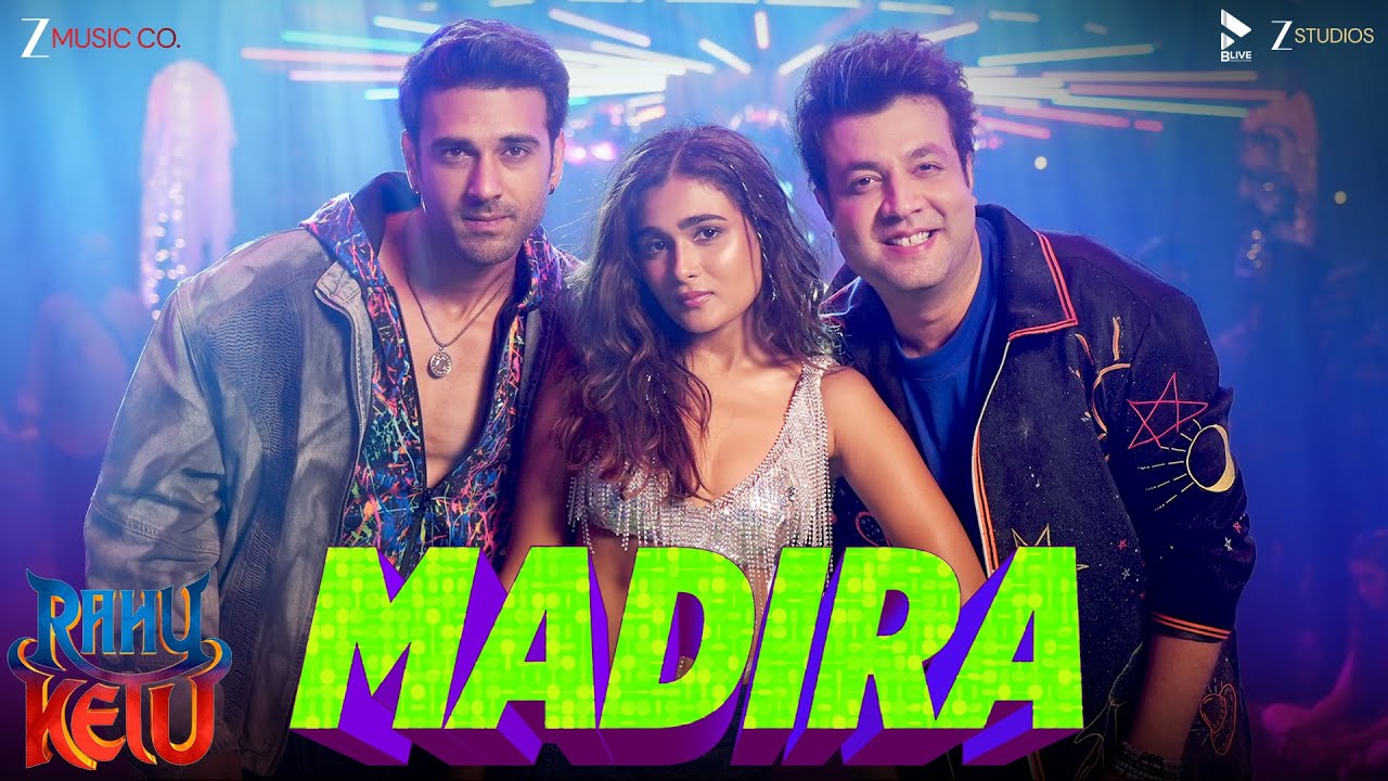 Madira - Rahu Ketu | Pulkit Samrat, Varun Sharma, Shalini Panday| Vikram Montrose, Simar K,Abhinav S