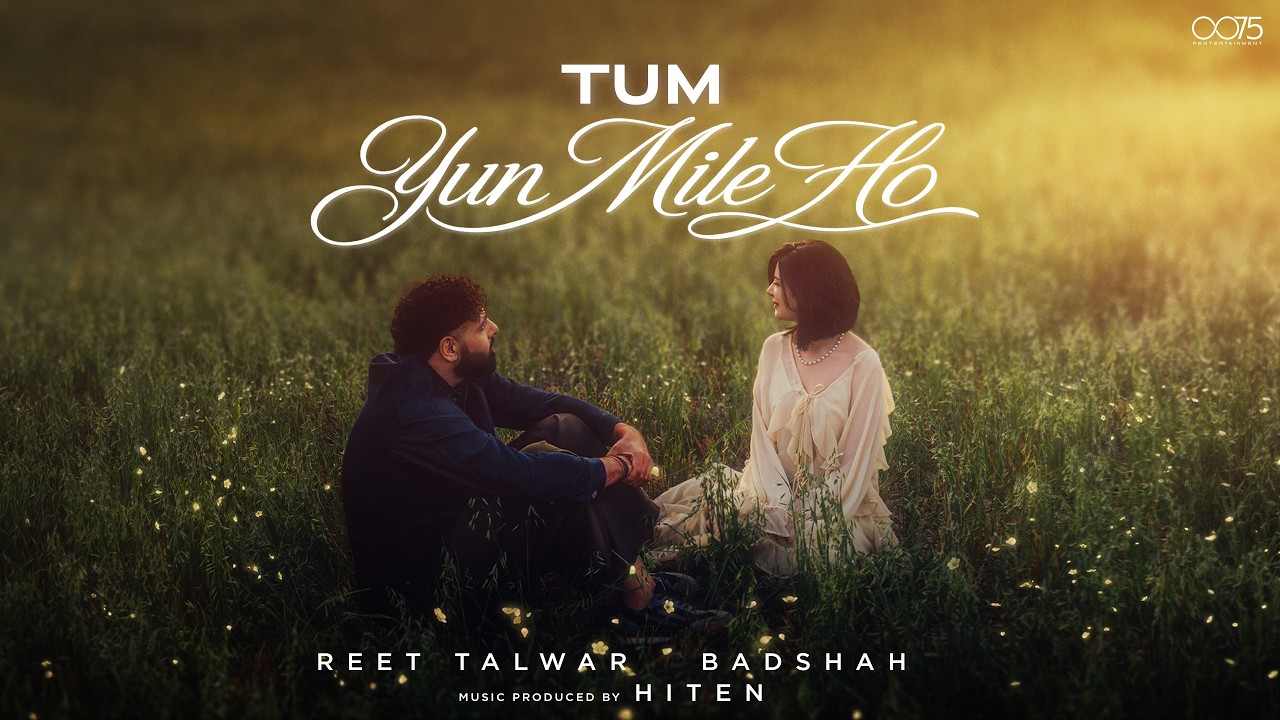 Tum Yun Mile Ho Official Video |  Reet Talwar,  Badshah,  Hiten