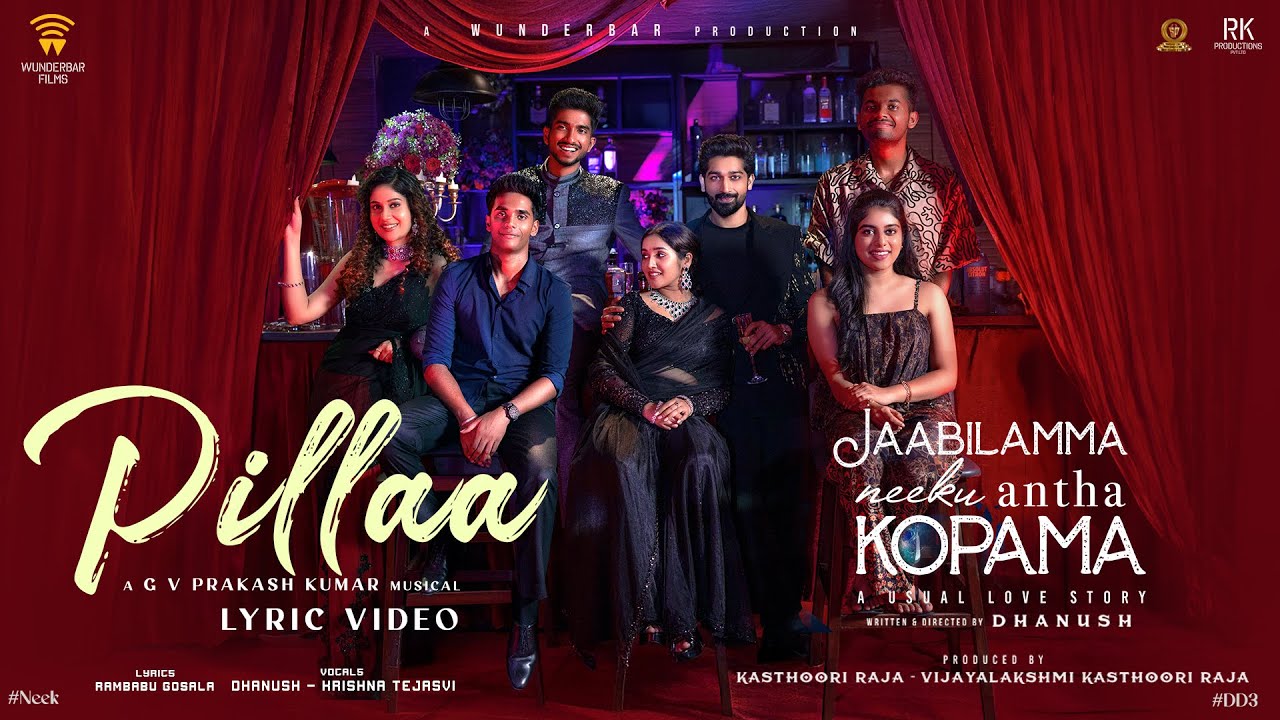 Pillaa - Lyric Video (Telugu) | Dhanush | Pavish | Anikha | GV Prakash | #JNAK