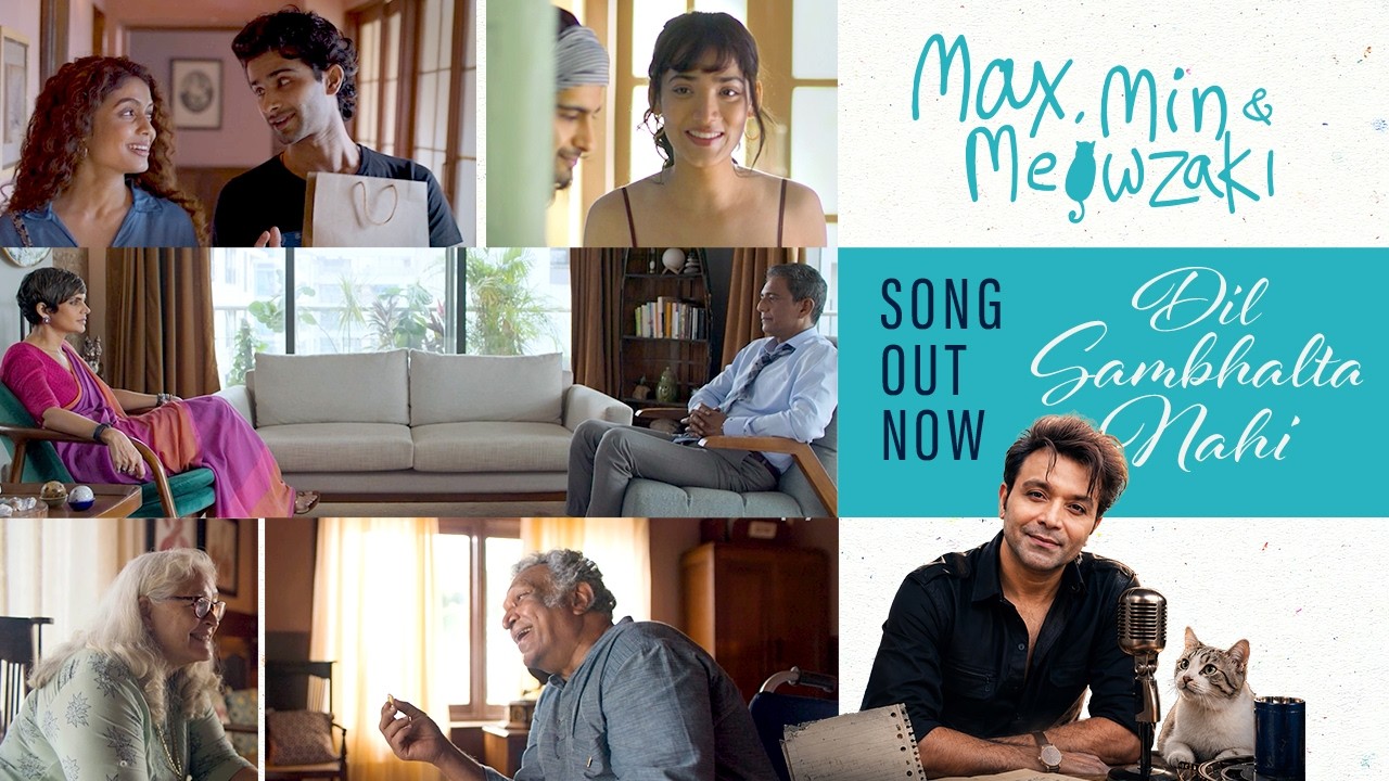 Dil Sambhalta Nahi - Shael Oswal | Official Video | New Love Song | Max, Min & Meowzaki | Rel 24 JUL