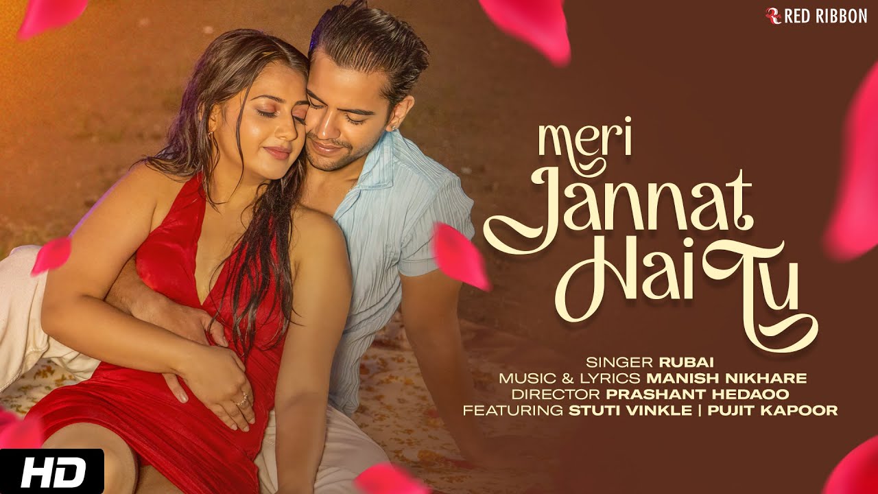 Meri Jannat Hai Tu | Rubai | Ft. Stuti Vinkle & Pujit Kapoor | Manish Nikhare | Love Song 2025