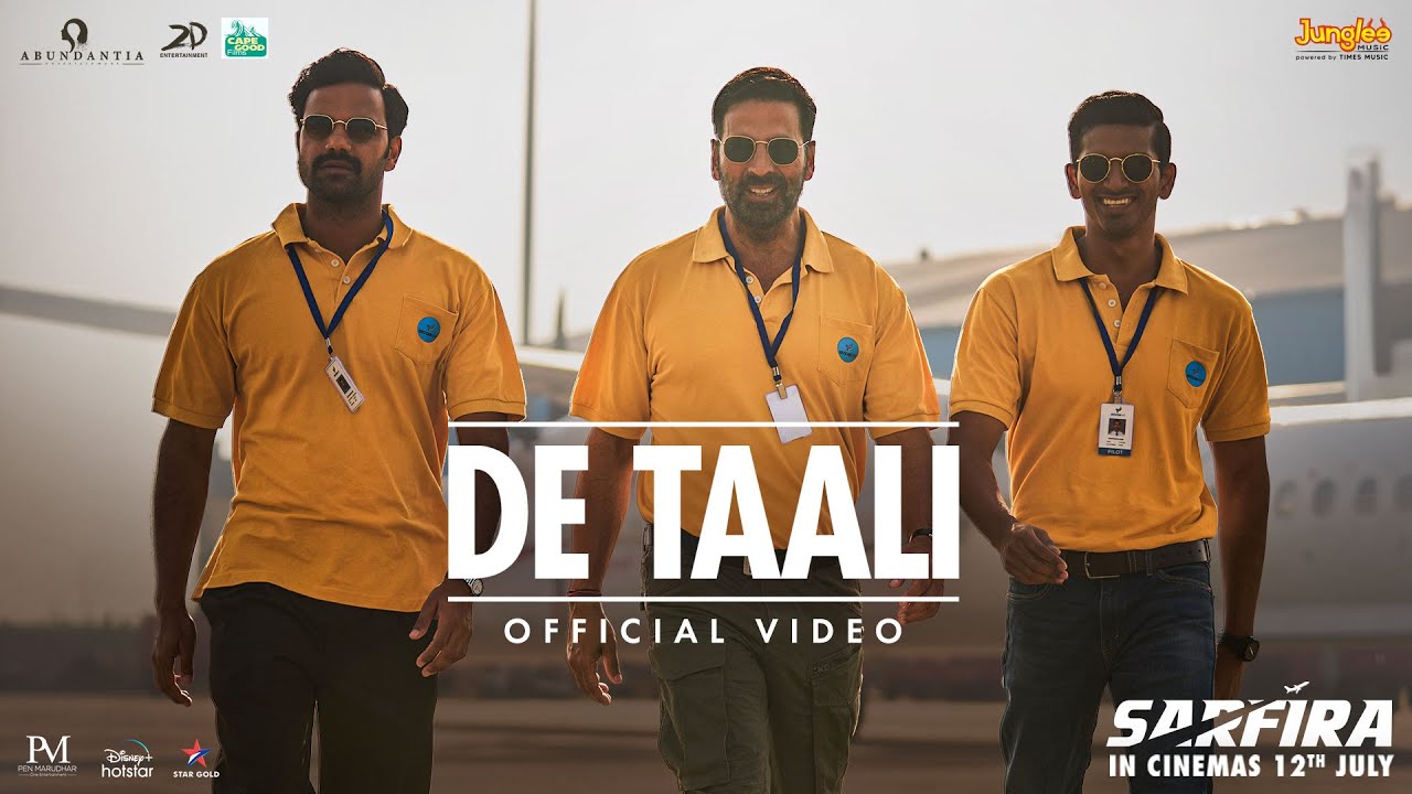 De Taali | Sarfira (Official Video) | Sarfira | Akshay Kumar | Radhikka Madan | Tanishk Bagchi