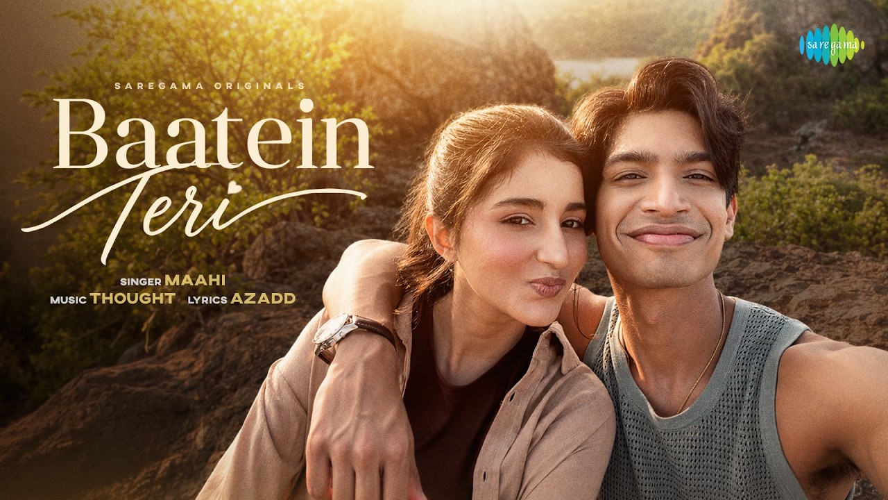 Baatein Teri (Official Music Video) | Maahi | Sarah | THOUGHT | Azadd