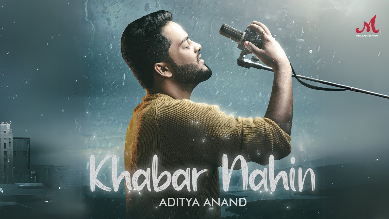Khabar Nahin - Lyric Video | Aditya Anand | Kunal Chaturvedi | Merchant Records | Indie Songs 2025