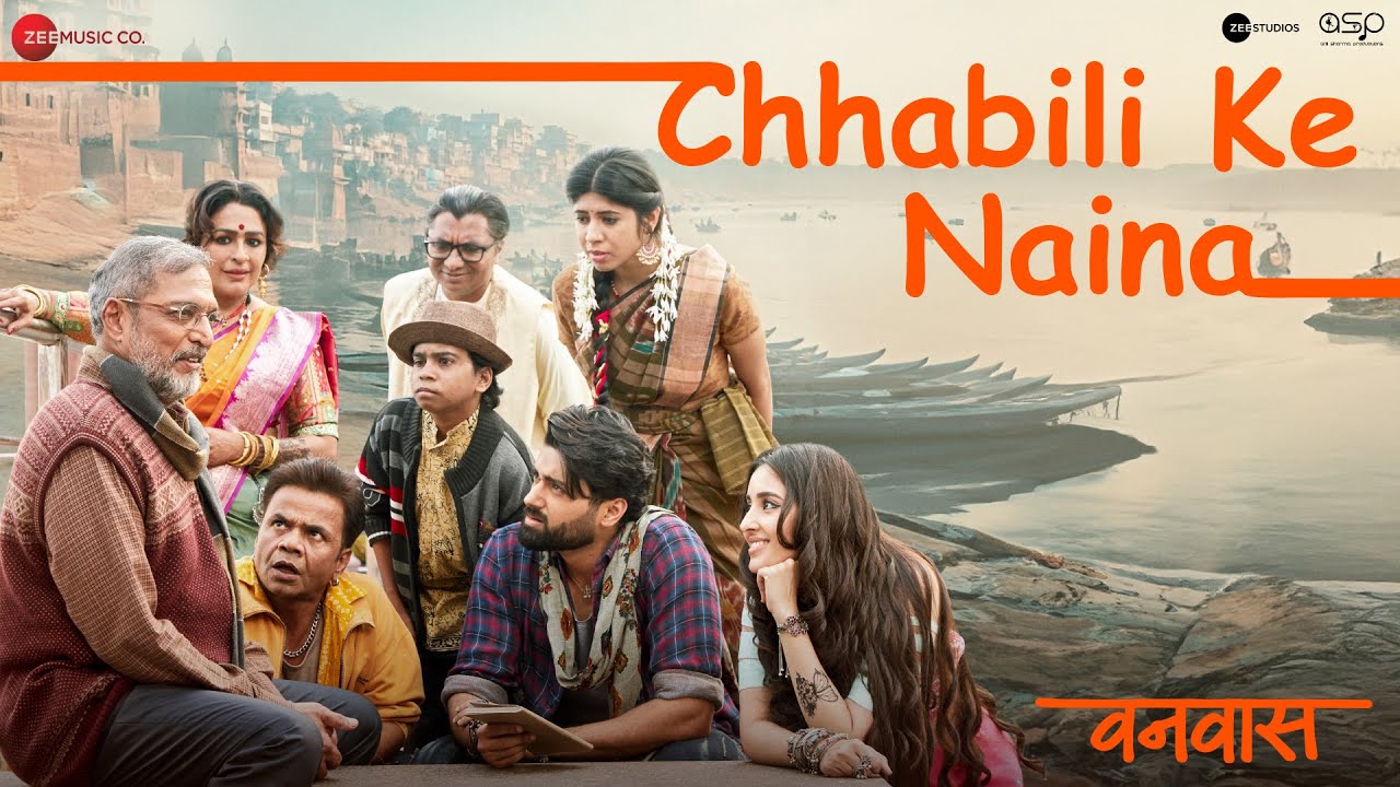 Chhabili Ke Naina | Vanvaas | Nana P, Utkarsh, Simratt | Shaan, Monty S, Gaurav, Sanchari, Sunil S