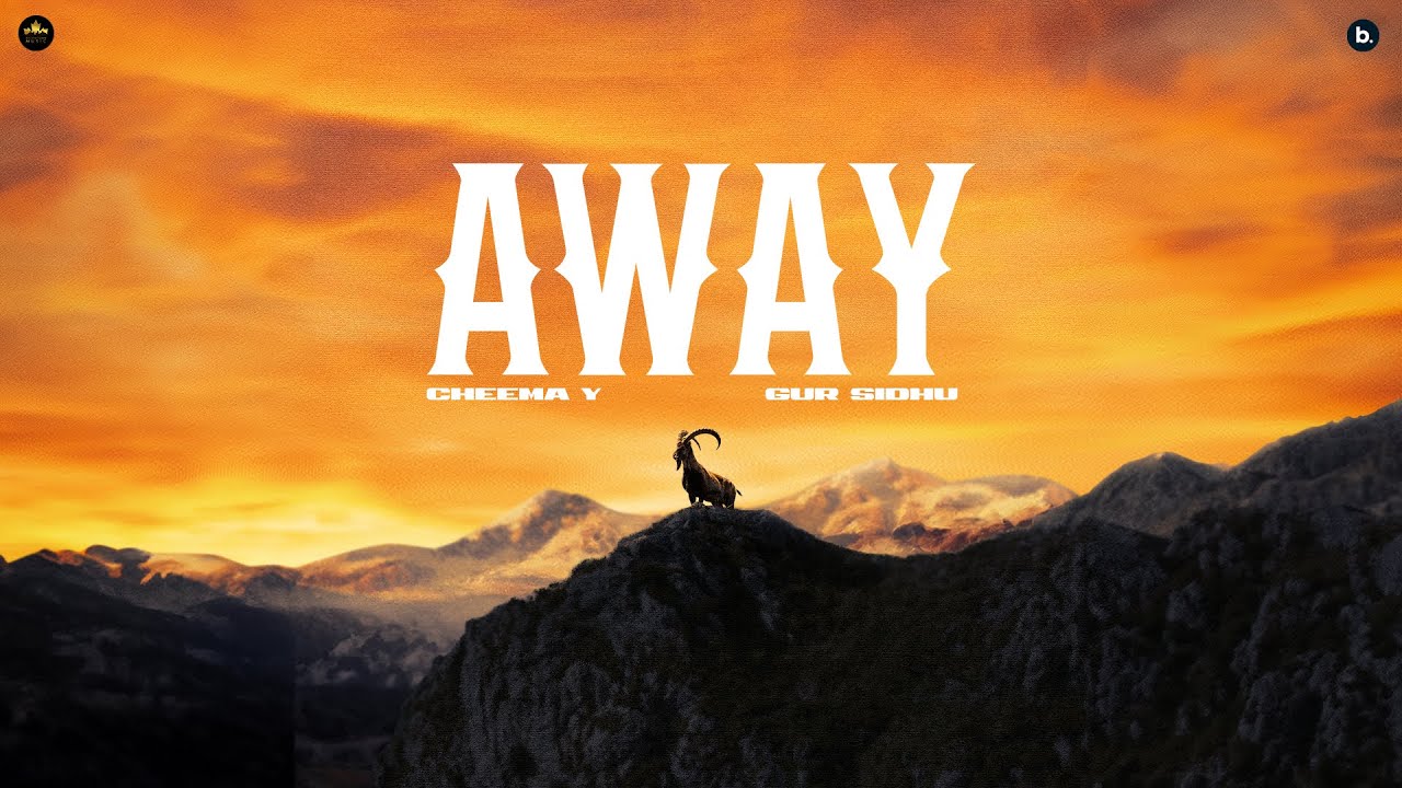 Away (Official Audio) Cheema Y | Gur Sidhu