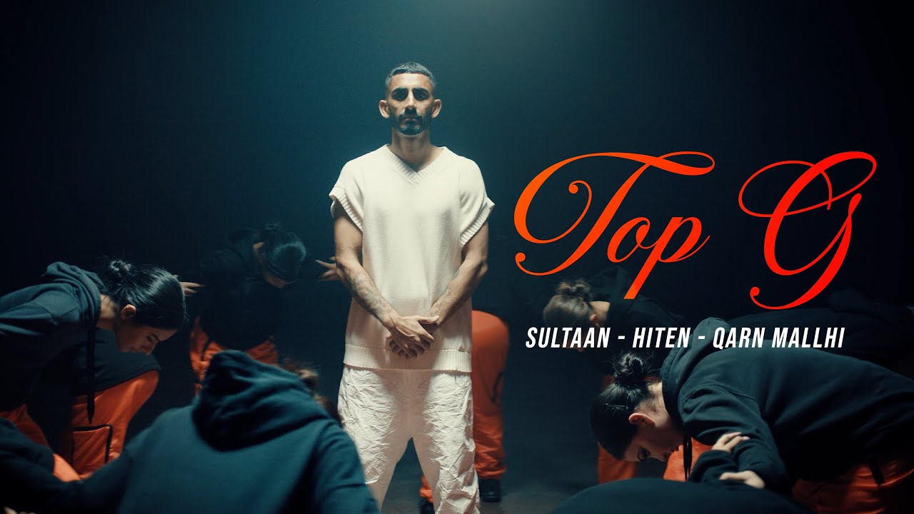 TOP G - Sultaan X Hiten X Qarn Malhi ( Official Music Video )