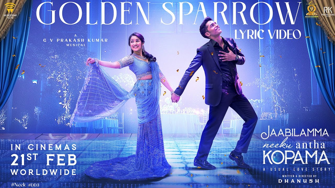 Golden Sparrow Lyric Video (Telugu) | Dhanush | Priyanka Mohan | Pavish | Anikha | GV Prakash