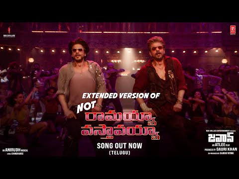 Jawan: Not Ramaiya Vastavaiya Extended Version (Telugu): Shah Rukh Khan |Atlee |Anirudh |Nayanthara