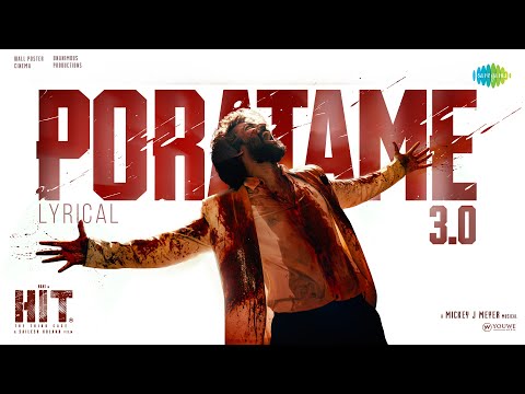 Poratame 3.0 - Lyrical | HIT 3 | Nani | Sailesh Kolanu | Srinidhi Shetty | Mickey J Meyer
