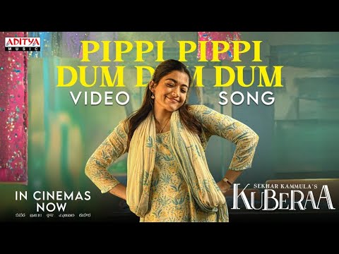 Pippi Pippi Dum Dum Dum Video Song | Kuberaa | Nagarjuna, Dhanush, Rashmika| DSP| Sekhar Kammula