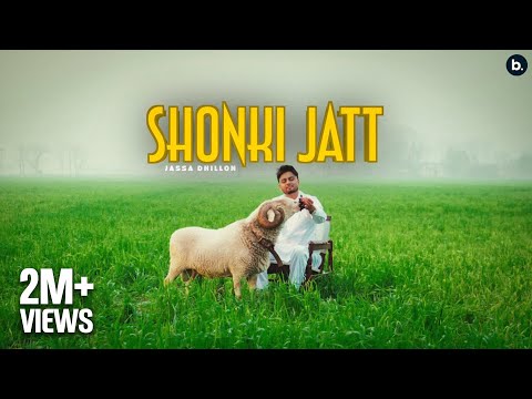 Shonki Jatt - Jassa Dhillon | Official Video | Deep Jandu | Bombaa | Punjabi Song 2024