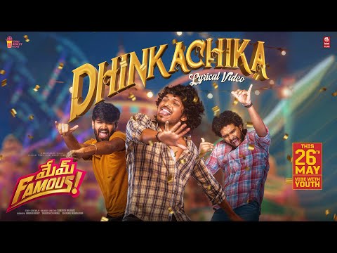Dhinkachika - Lyrical | Mem Famous | Sumanth Prabhas | Kalyan Nayak | Chai Bisket Films|Lahari Films