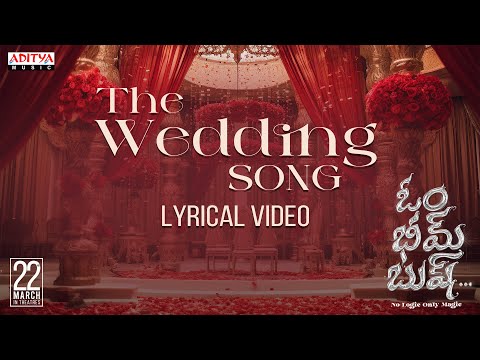 The Wedding Song Lyrical | Om Bheem Bush | Sree Vishnu, Rahul Ramakrishna, Priyadarshi | Sunny M.R.