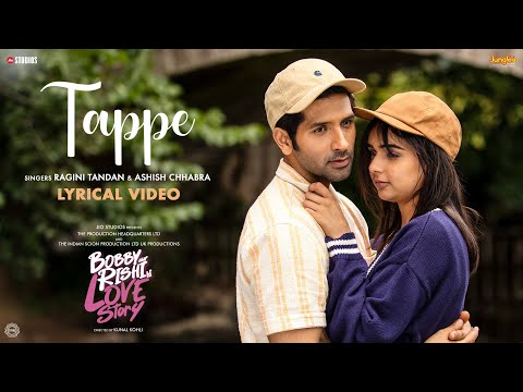 Tappe (Lyrical Video)| Bobby Aur Rishi Ki Love Story | Ashish Chhabra | Ragini Tandan