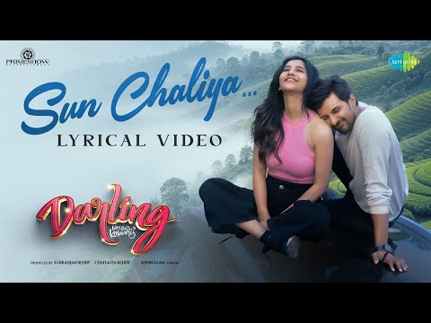 Sun Chaliya - Lyrical | Darling | Priyadarshi, Nabha Natesh | Vivek Sagar | Anurag Kulkarni