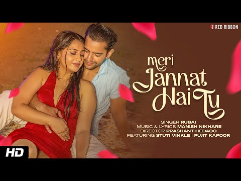 Meri Jannat Hai Tu | Rubai | Ft. Stuti Vinkle & Pujit Kapoor | Manish Nikhare | Love Song 2025