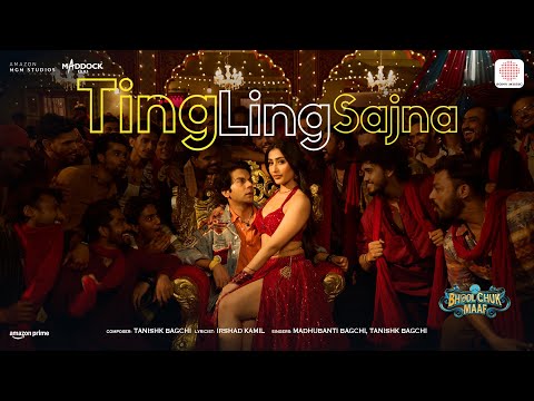 Ting Ling Sajna | Bhool Chuk Maaf | Rajkummar Rao, Dhanashree | Tanishk, Irshad, Madhubanti Bagchi