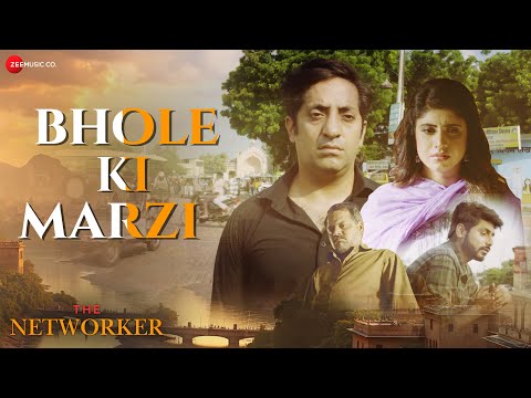Bhole Ki Marzi | The Networker | Vikram Kochhar, Vindhya Tiwari | Neeraj Arya