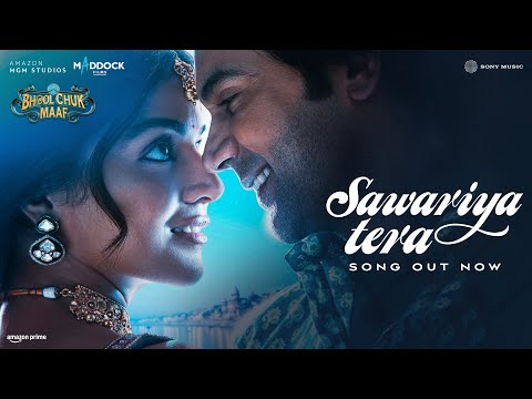 Sawariya Tera | Bhool Chuk Maaf | Rajkummar, Wamiqa | Tanishk, Irshad, Raghav, Varun, Pravesh