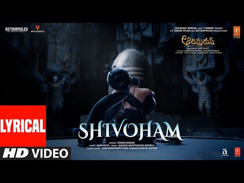 Lyrical: Shivoham (Telugu) Adipurush |Prabhas |Ajay Atul,Ramajogayya Sastry |Om Raut