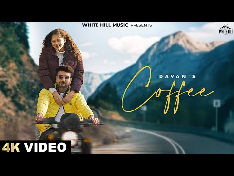 Coffee (Official Video) Davan | Brave Boyz | Fresh Punjabi Songs This Week |