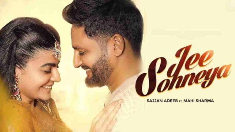 Jee Sohneya Punjabi Song Lyrics 2025