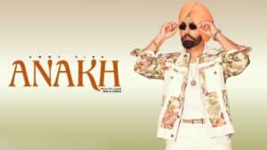 Thumbnail image for Anakh lyrics sung by Ammy Virk