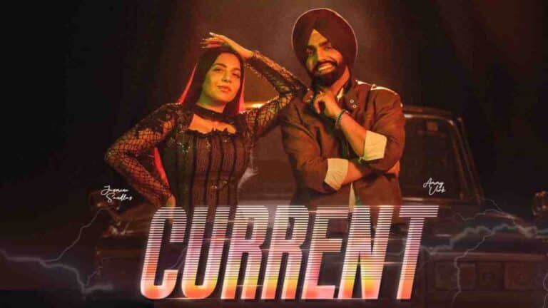 Thumbnail image for Current lyrics sung by Ammy Virk, Jasmine Sandlas