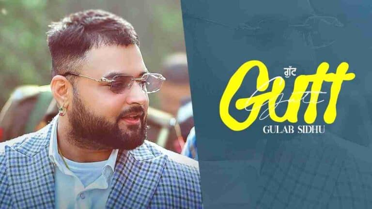 Thumbnail image for Gutt lyrics sung by Gulab Sidhu