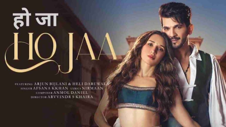 Ho Jaa Lyrics in Hindi Sung by Afsana Khan