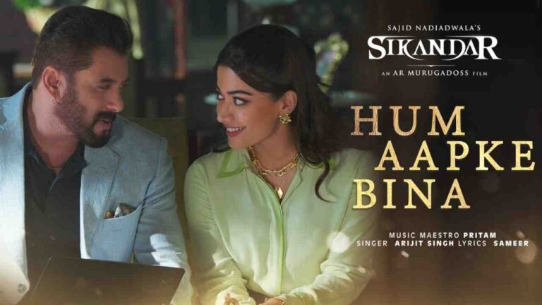 Hum Aapke Bina (हम आपके बिना) Song Lyrics - Sikandar