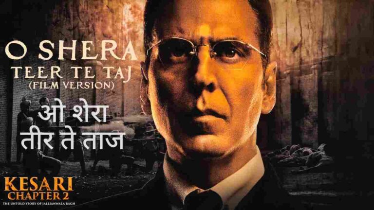 O Shera - Teer Te Taj Lyrics in Hindi from Kesari Chapter 2 (2025)