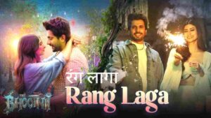 Thumbnail of Rang Laga Lyrics in Hindi from The Bhootnii (2025)