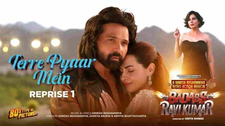 Thumbnail of Terre Pyaar Mein Reprise 1 Lyrics in Hindi from Badass Ravi Kumar (2025)