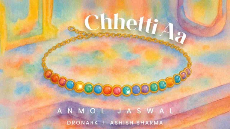 Chhetti Aa Lyrics - Anmol Jaswal