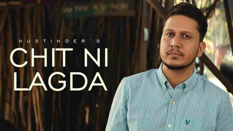 Chit Ni Lagda Lyrics sung by Hustinder